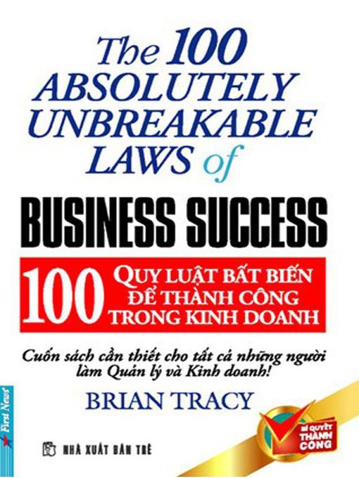 Title details for 100 Quy luật Bất biến để Thành công trong Kinh doanh by Brian Tracy - Available